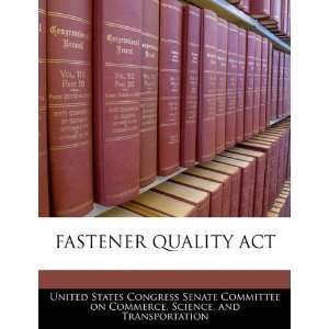 fastener quality act